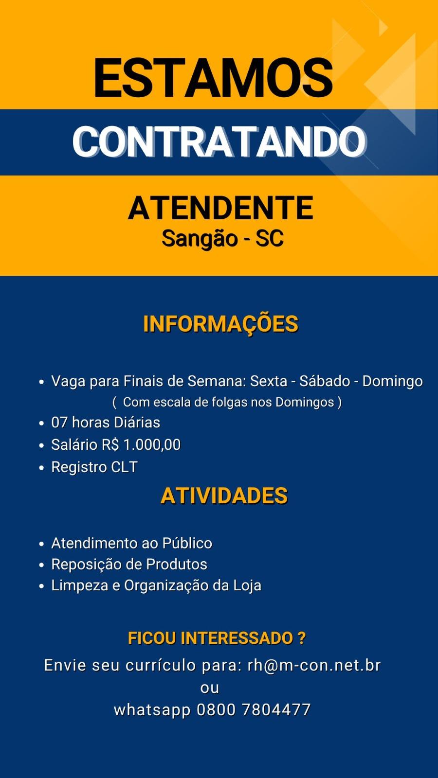 🚨 VAGA DE EMPREGO: ATENDENTE | SANGÃO/SC